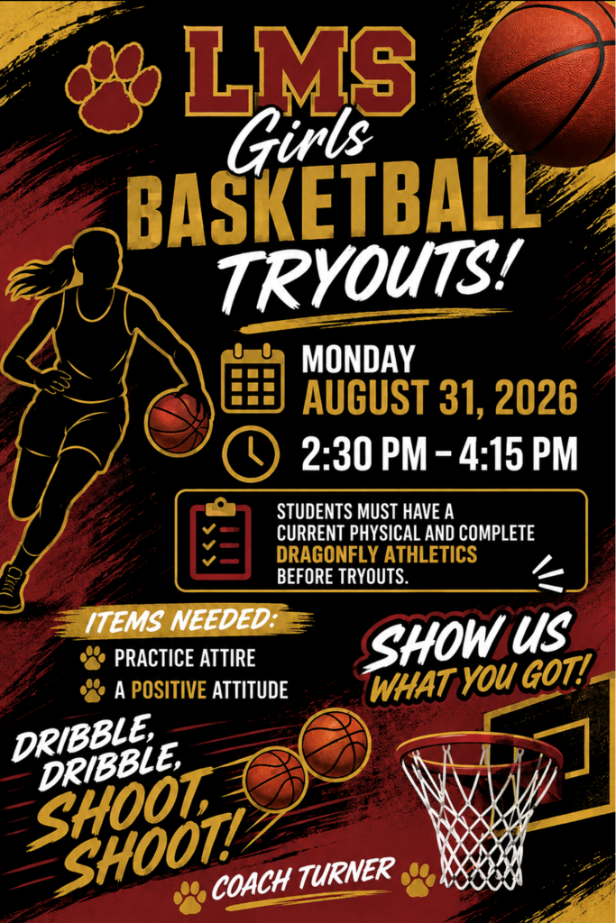 A poster for LMS Girls Basketball Tryouts on August 31, 2026, from 2:30 to 4:15 PM. 