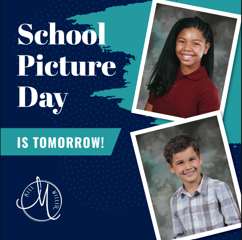A poster with a blue background announces "School Picture Day is Tomorrow!" with two photos of children.