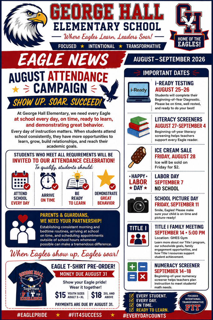 Bright red and white graphic with an eagle and eaglet. Text reads "George Hall Elementary School, August Attendance Campaign."