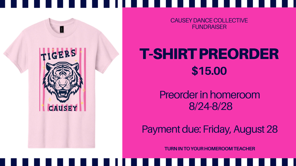 A pink shirt with a tiger graphic and "TIGERS" text. The price is $15.00. Preorder in homeroom 8/24-8/28. Payment due on August 28.