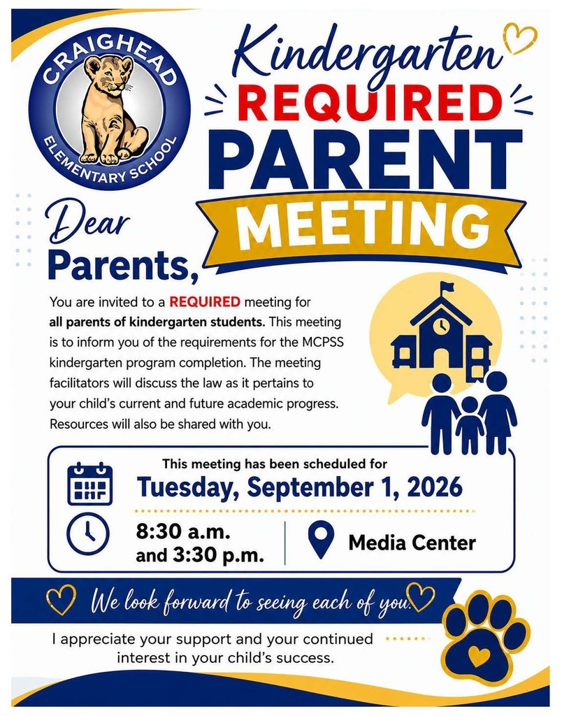 Poster reads "Craighead Elementary School Kindergarten Required Parent Meeting." Details include date, time, and location. Features icons of a family, a school building, and a paw print.