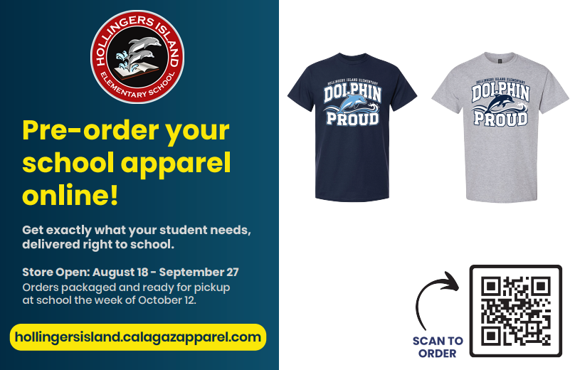 Advertisement for school apparel. Two t-shirts, one black and one gray, with logo. Scan to order. Orders are due by September 27th and will be delivered to school the week of October 12th.  go to website: https://hollingersisland.calagazapparel.com/