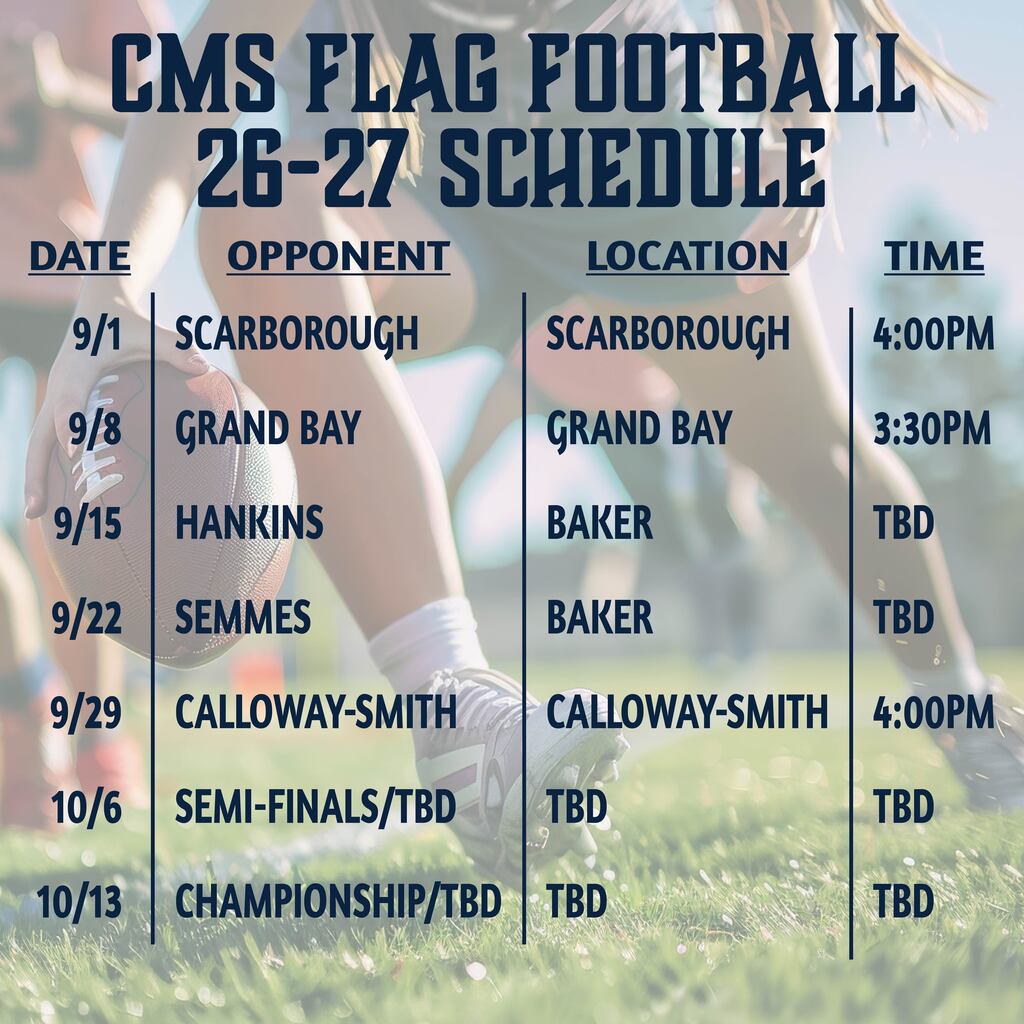 A schedule displays dates, opponents, locations, and times for CMS flag football games.