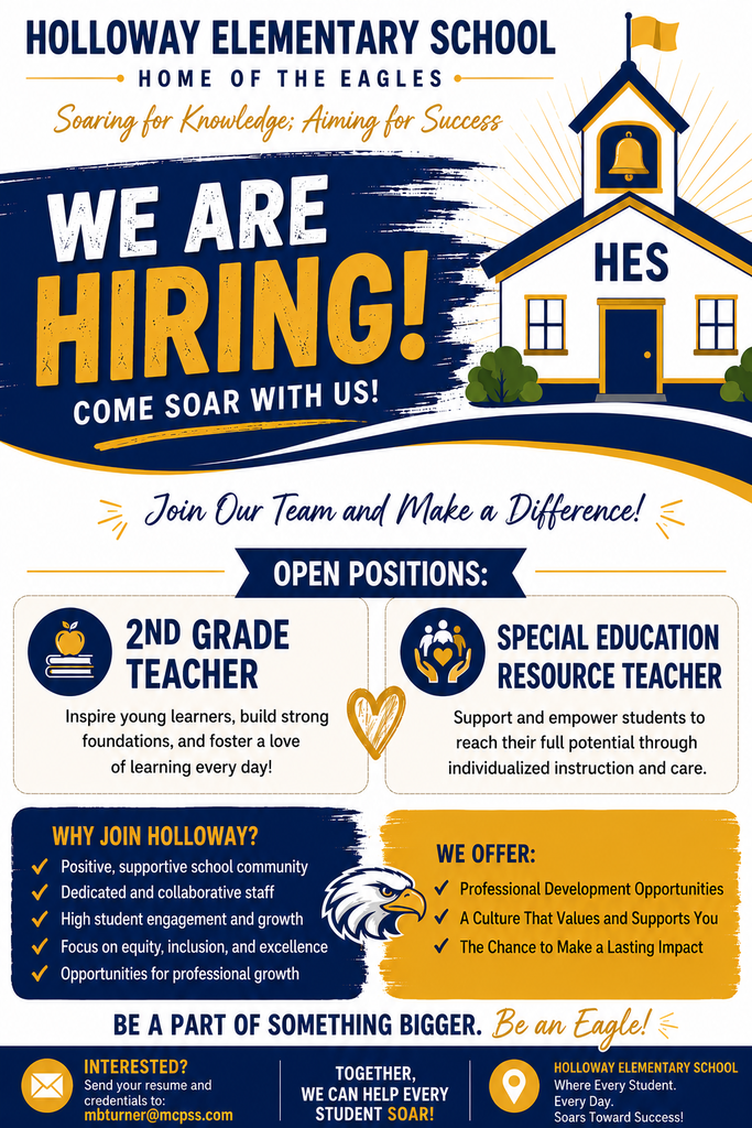 An advertisement for Holloway Elementary School highlights positions for a 2nd Grade Teacher and Special Education Resource Teacher, offering professional development, a positive school community, and impact opportunities.