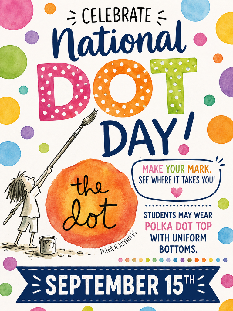 🔴🔵🟡 DOT DAY IS COMING TO MJE! 🟢🟣🟠 On September 15th, our Wildcats will celebrate National Dot Day! 🐾🎨 Inspired by The Dot by Peter H. Reynolds, Dot Day encourages students to be creative, believe in themselves, and MAKE THEIR MARK! ⭐ 👕 Students may wear a POLKA DOT TOP with uniform bottoms! We can’t wait to see our Wildcats DOT the halls of MJE! ❤️💙 #NationalDotDay #MakeYourMark #MJEChampions #BeTheReason