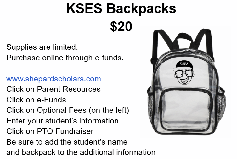 Text and image of a clear backpack with a face, text "KSES Backpacks $20", instructions for purchase, website, and e-funds.