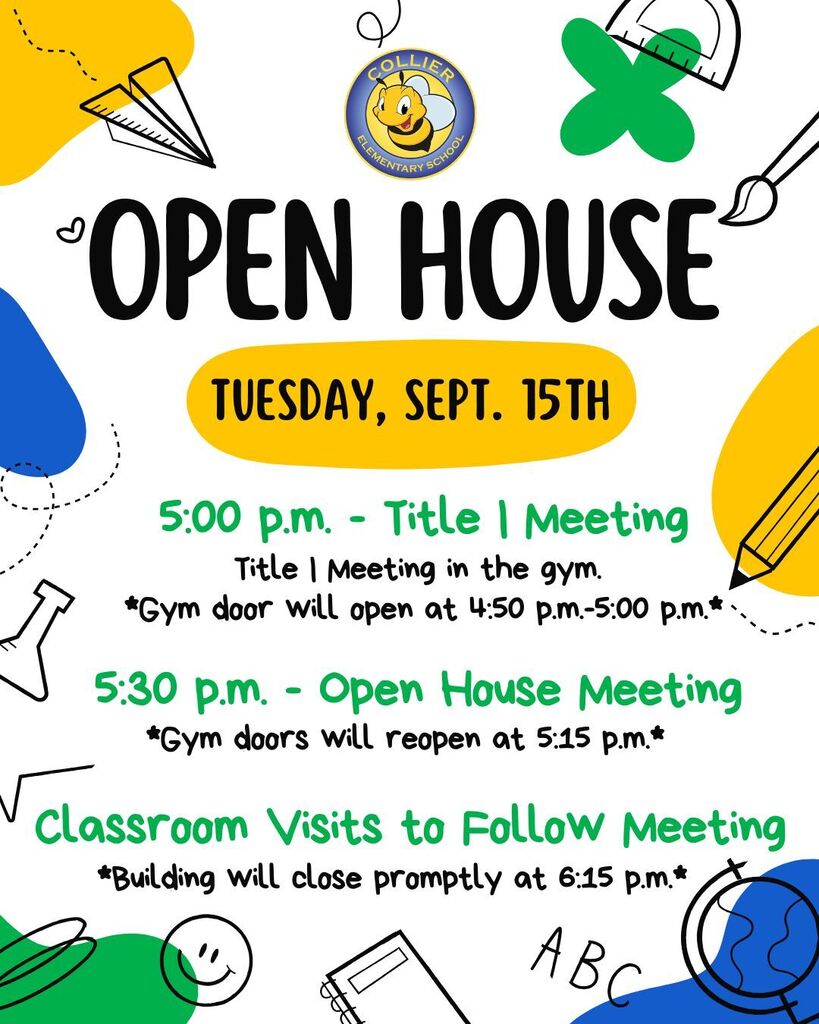 Event flyer for Open House on Tuesday, September 15th. Times listed: 5:00 pm Title I Meeting in gym, 5:30 pm Open House Meeting.