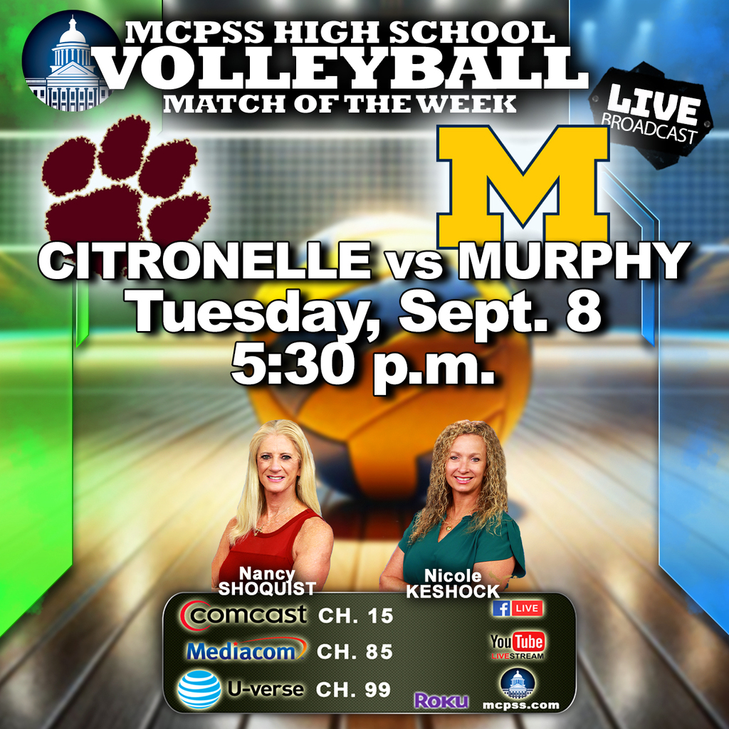Graphic promoting the mcpssTV High School Volleyball Match of the Week between Citronelle and Murphy on September 8