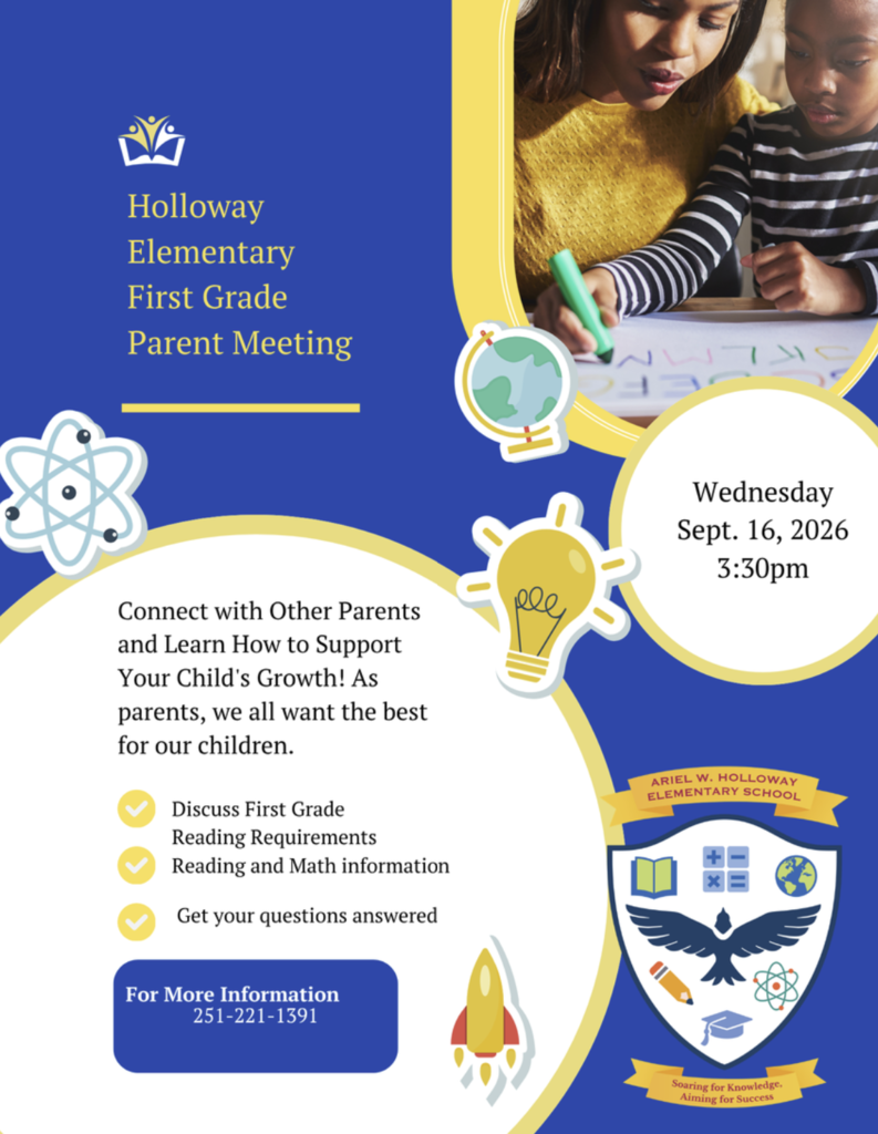 Poster with blue background for a First Grade Parent Meeting at Holloway Elementary. It includes a date, time, and topics to discuss.
