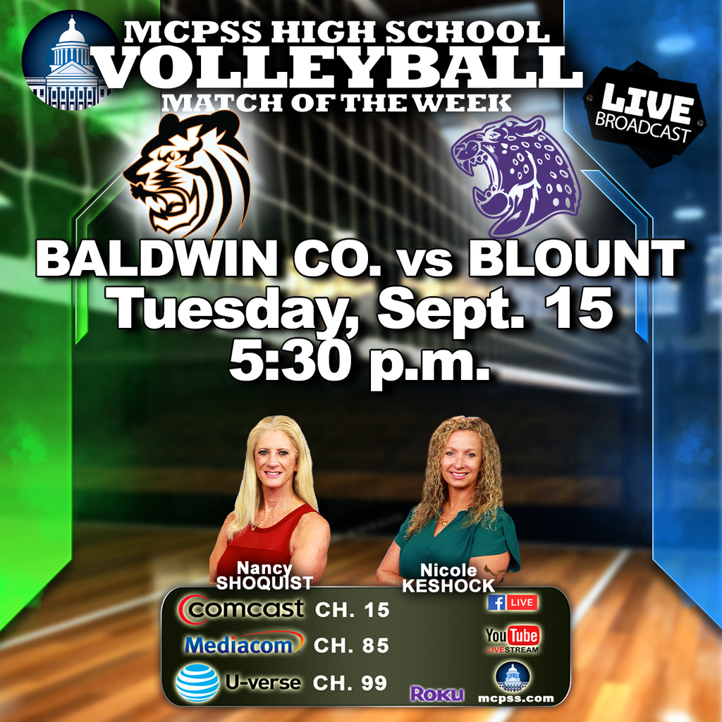 Graphic promoting the mcpssTV High School Volleyball Match of the Week between Blount and Baldwin County on Tuesday, Sept. 15