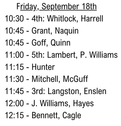 A white background with a list of names and times, including: "Friday, September 18th, 10:30 - 4th: Whitlock, Harrell."