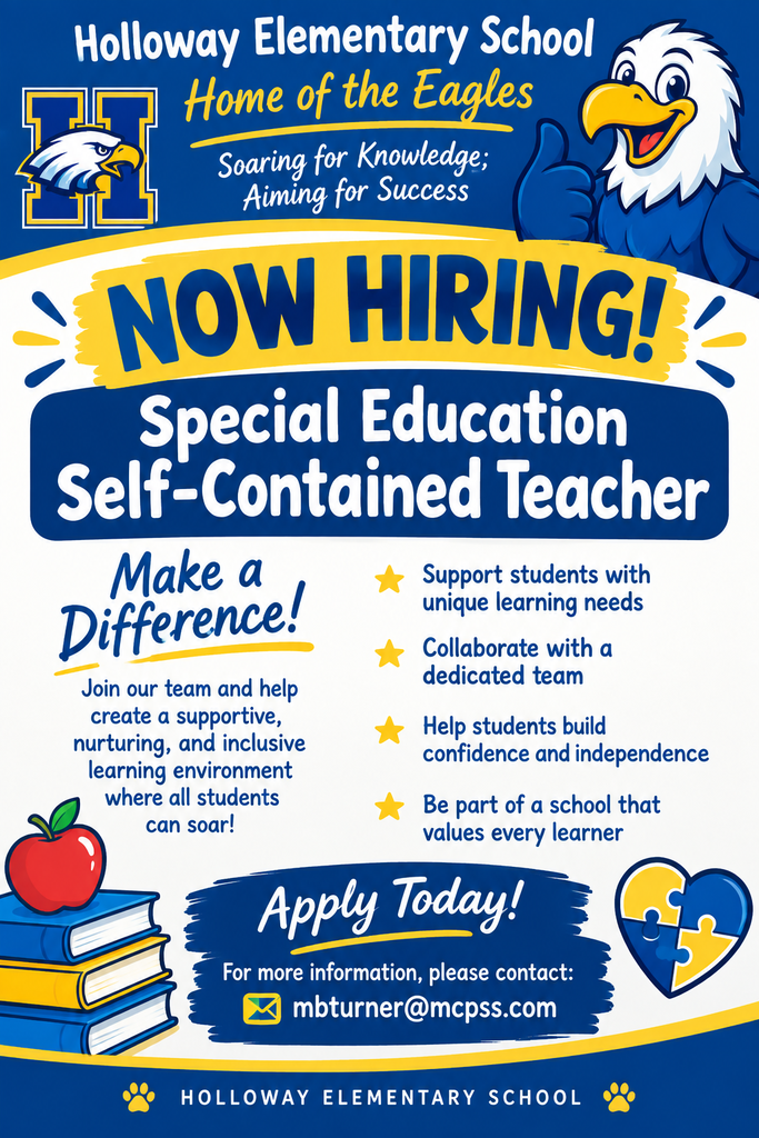 A job recruitment poster for a special education self-contained teacher at Holloway Elementary School. It highlights the benefits of joining the team.
