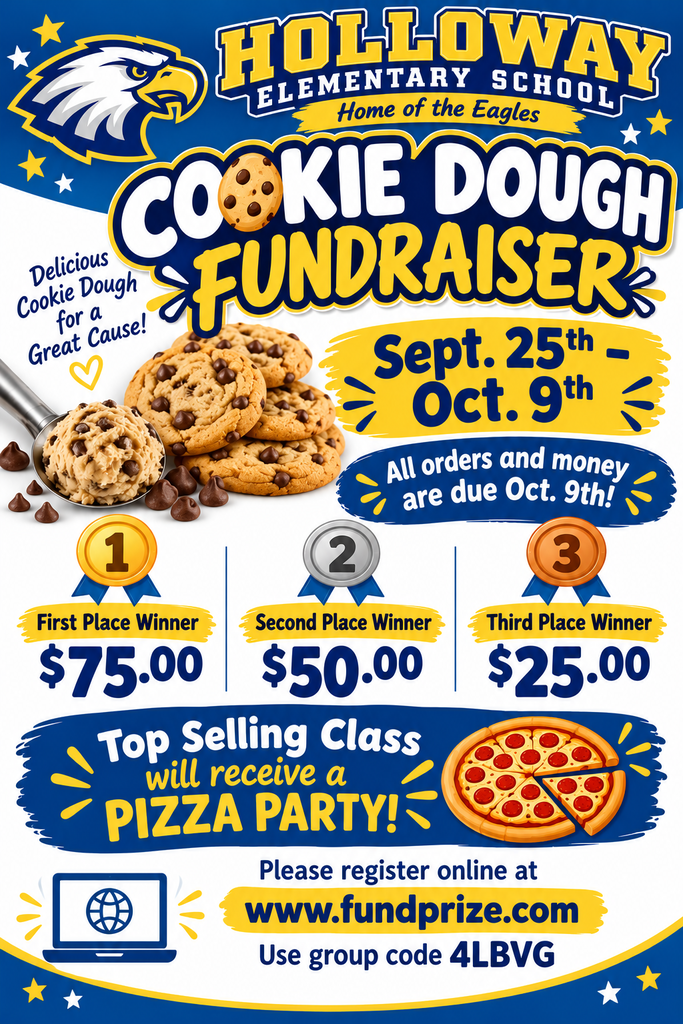 Poster advertises a cookie dough fundraiser from Sept. 25 to Oct. 9. Prizes: $75, $50, $25. Pizza party for the top seller.