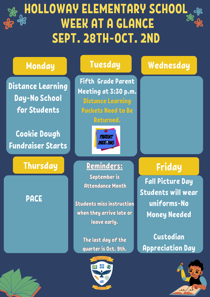 A blue and yellow poster has text and icons. Text reads "Holloway Elementary School Week at a Glance" and lists days and events.