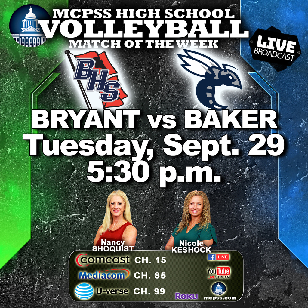 Graphic promoting the mcpssTV High School Volleyball Match of the Week between Baker and Bryant