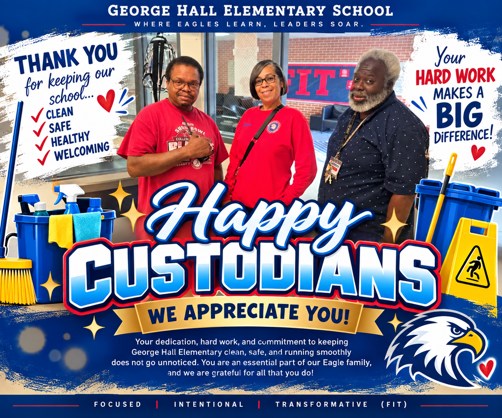 A poster shows three custodians with cleaning tools. The poster reads, "Happy Custodians We Appreciate You!"