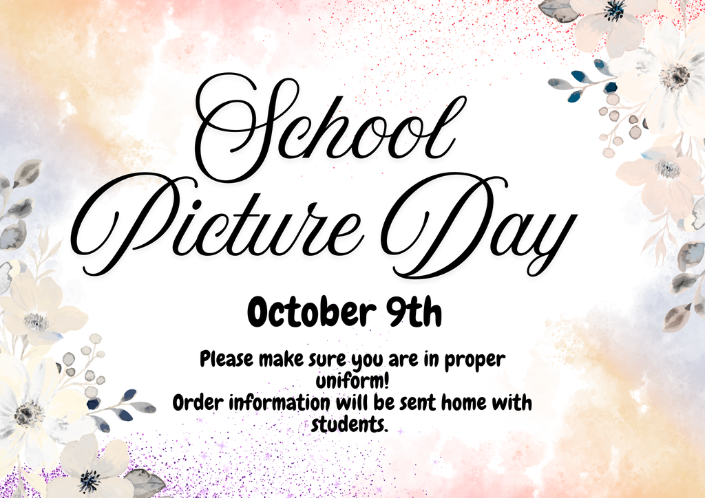 A poster displays "School Picture Day October 9th" with a floral pattern in pastel colors. Text notes proper uniform and information distribution.