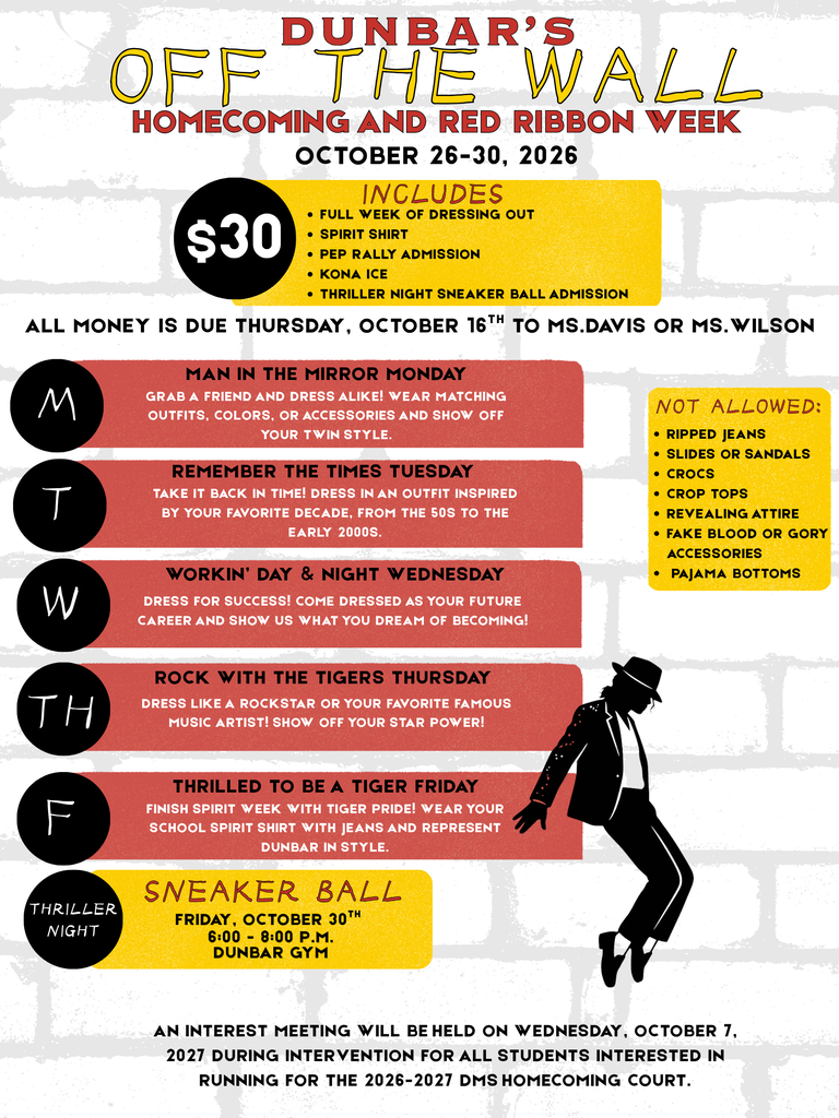 Homecoming and Red Ribbon Week October 26th to 30th.