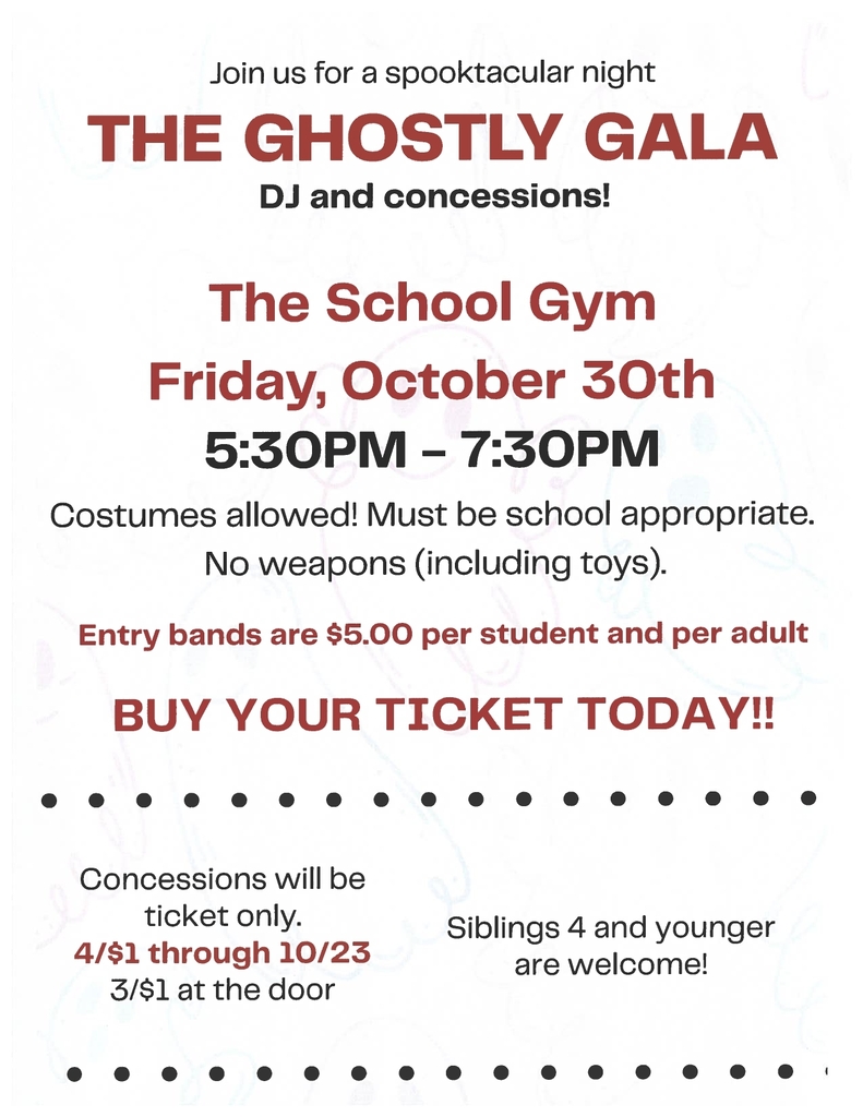 A flyer for The Ghostly Gala on Friday, October 30th, from 5:30 PM to 7:30 PM. Costumes allowed; must be school appropriate. Entry bands are $5.00 per student and per adult.