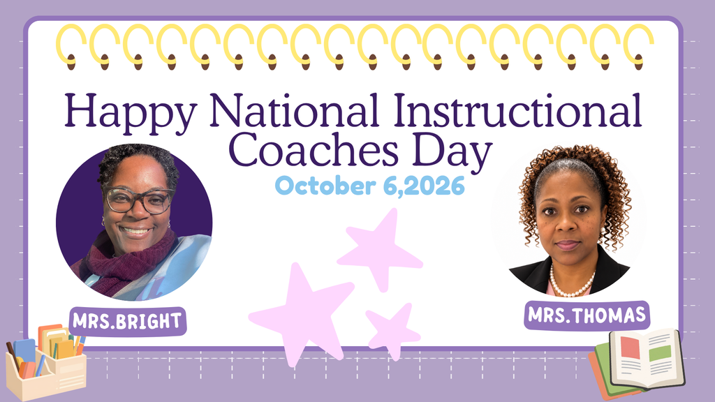 Celebration of National Instructional Coaches Day on October 6, 2026, featuring photos of two women, Mrs. Bright and Mrs. Thomas, with stars and educational icons.