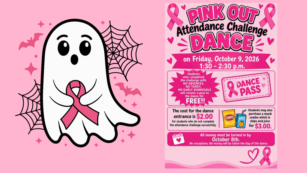 Flyer shows a pink-colored ghost with a ribbon, text reads "Pink Out Attendance Challenge Dance". Date, time, cost, and sponsors are listed.