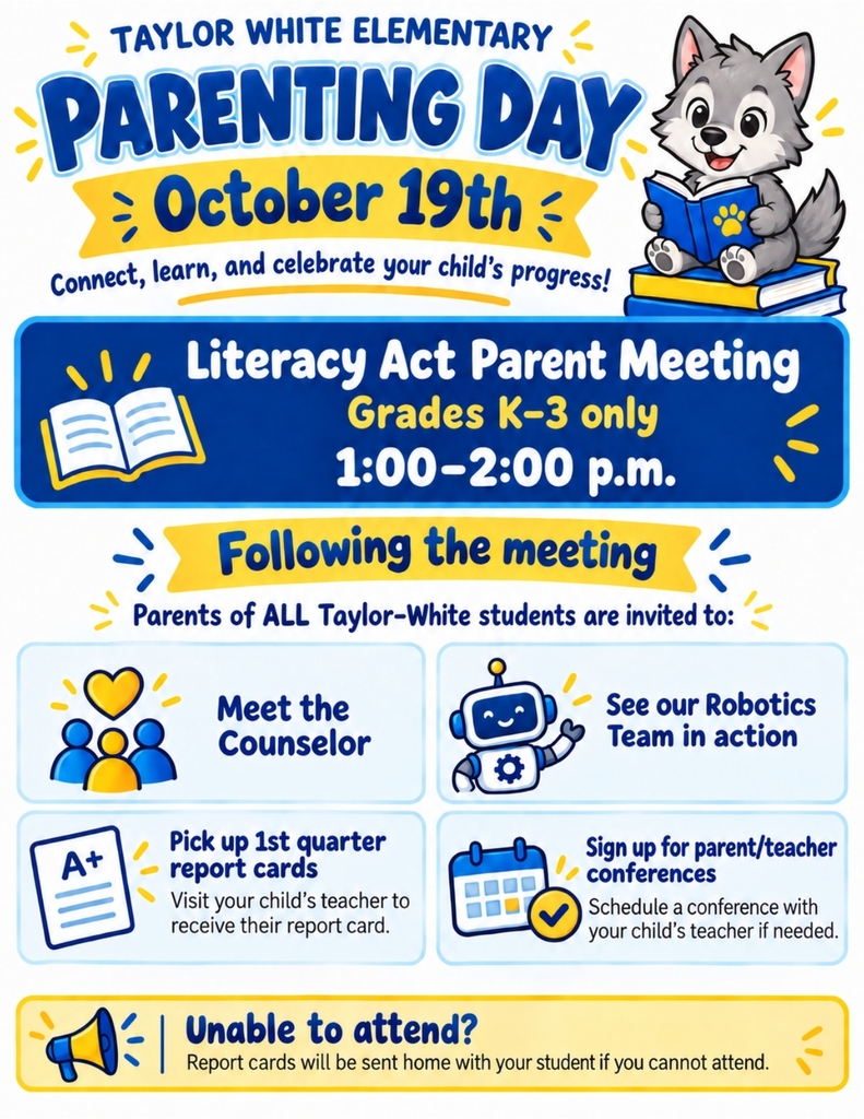 Blue poster with white text. It reads, "Taylor White Elementary Parenting Day, October 19th." It lists activities.