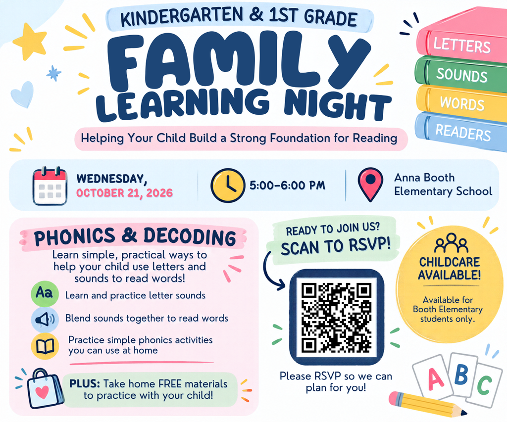 Family Learning Night for Kindergarten & 1st grade parents - Come learn how to help your child with the phonics skills needed to learn to read.  Wednesday, October 21 from 5:00-6:00 Scan QR code to register. 