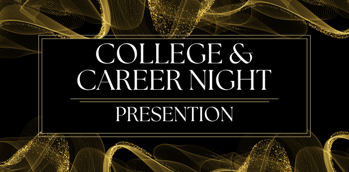 College & Career Night Presention