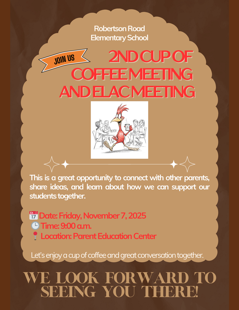 2nd Cup of Coffee Meeting & ELAC Meeting/Reunion de la 2da Taza de Café y de ELAC.