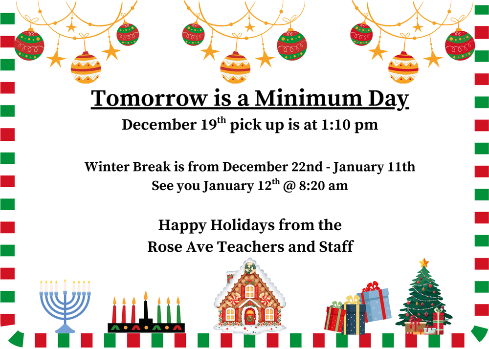 MInimum Day December 19th and Winter Break