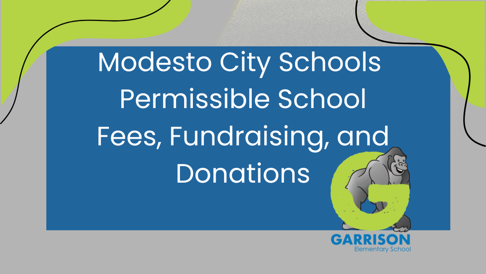 Modesto City Schools Permissible School Fees, Fundraising, and Donations