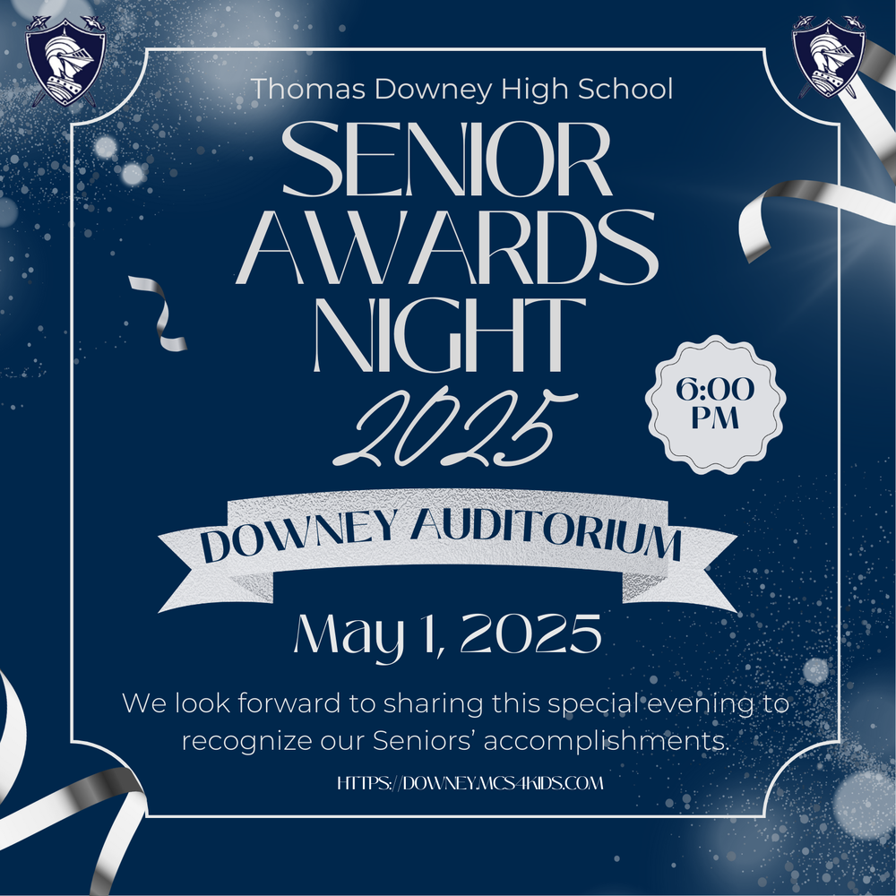 Senior Awards Night Flyer for May 1st, 2025 at 6m in the Downey Auditorium