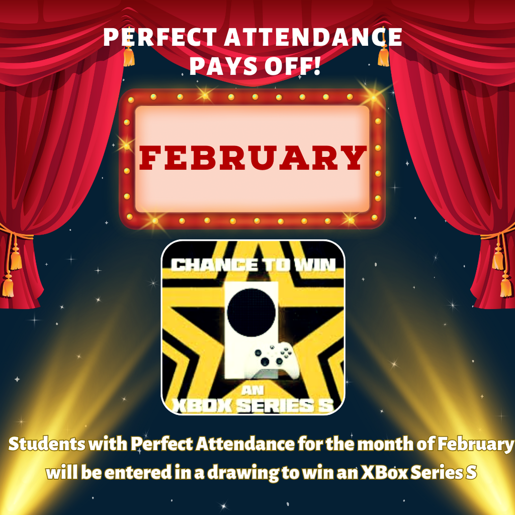 Perfect Attendance for February Drawing XBox Series S