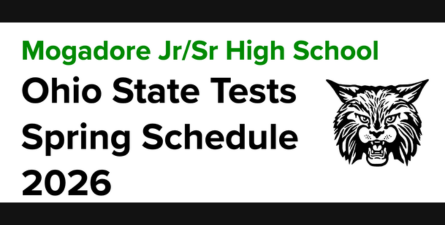 Green text: Mogadore Jr/Sr High School Ohio State Tests Spring Schedule 2026. White background, with a graphic of a wildcat face.