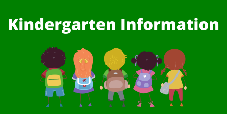 Kindergarten Information, green background with graphic of students