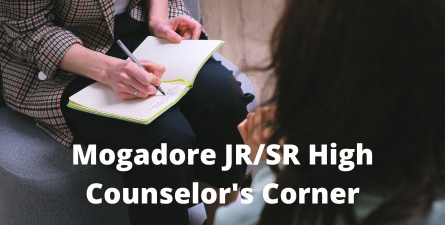 White text: Mogadore Jr/Sr High Counselor's Corner, graphic of two people talking and one taking notes