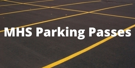 Text: MHS Parking Passes, with graphic of parking lot
