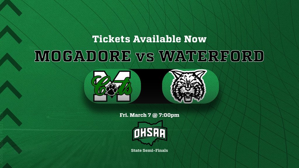 Green background. Text: Tickets Available Now Mogadore vs. Waterford Fri. March 7 @ 7:00pm