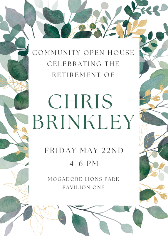 Text: Community Open House Celebrating the retirement of Chris Brinkley, Friday, May 22nd 4-6pm, Mogadore Lions Park, Pavilion One