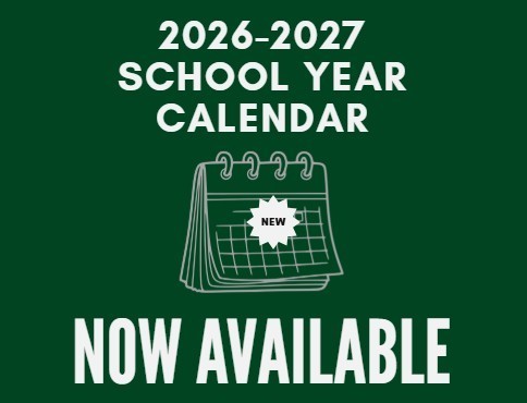 2026-2027 school year calendar now available