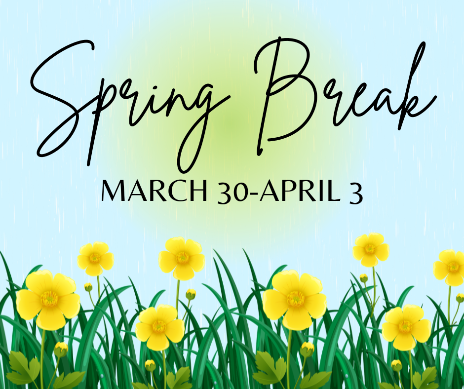 spring break march 30-april 3