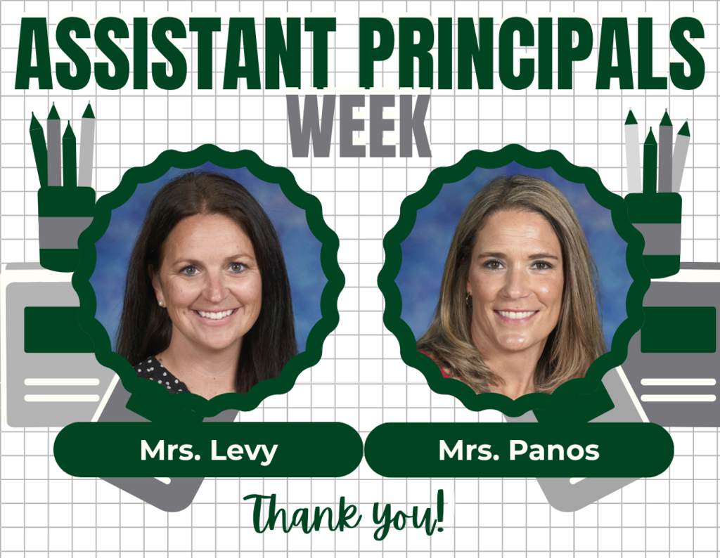 assistant principals mrs. levy and mrs. panos