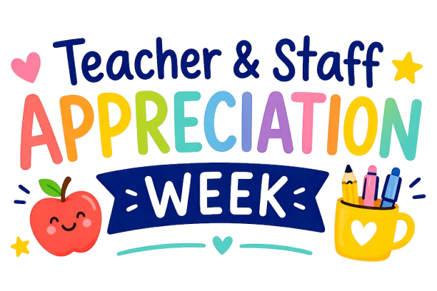 Teacher and Staff Appreciation week