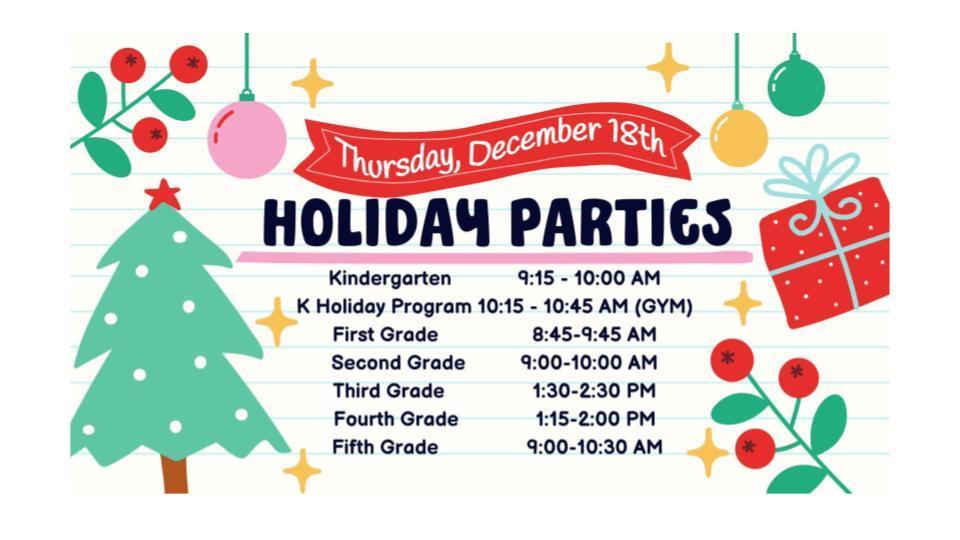 Holiday Parties Thursday, December 18th