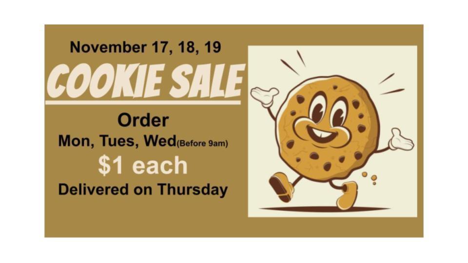 Cookies Sale November 17,18,19
