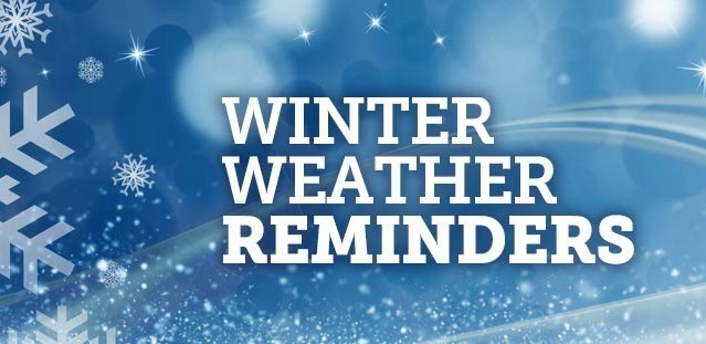 Winter Weather Reminders