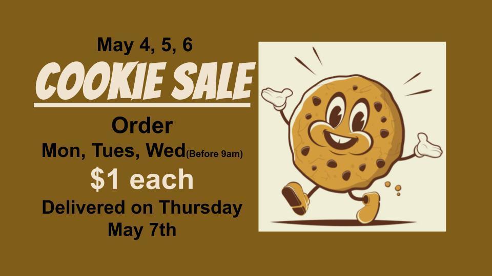 Cookie Sale January 26,27,28