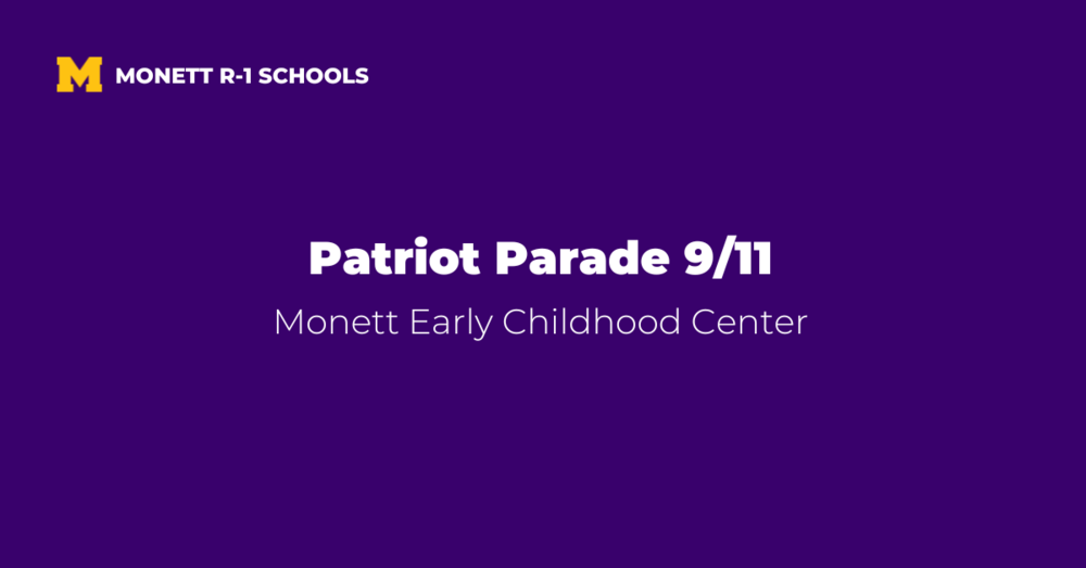 Monett R-1 Schools Patriot Parade 9/11