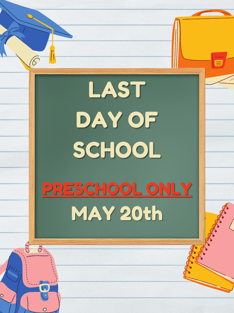 Last Day of School Preschool