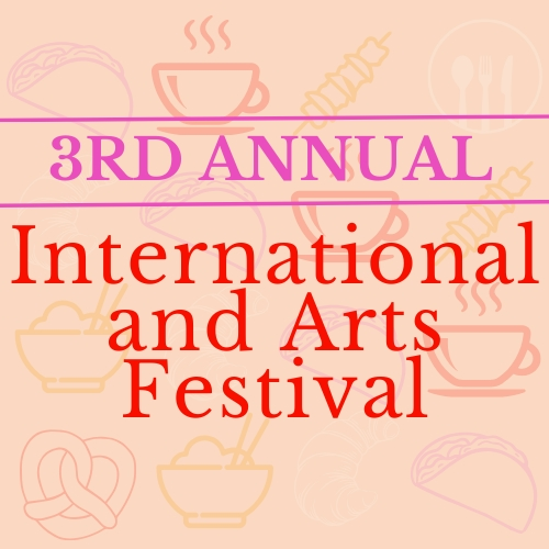 red text on salmon background "3rd annual international and arts festival"